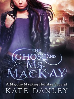 cover image of The Ghost and Ms. MacKay